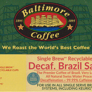 Swiss Water Process Decaffeinated® Fancy Brazil Santos Single Brew BCT-Cups