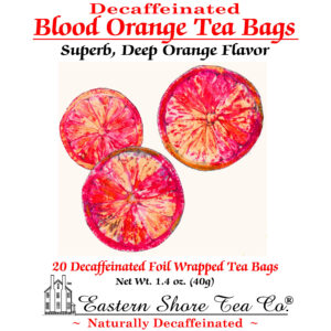 Eastern Shore Decaf. Blood Orange Tea Bags ~ 20 Ct.