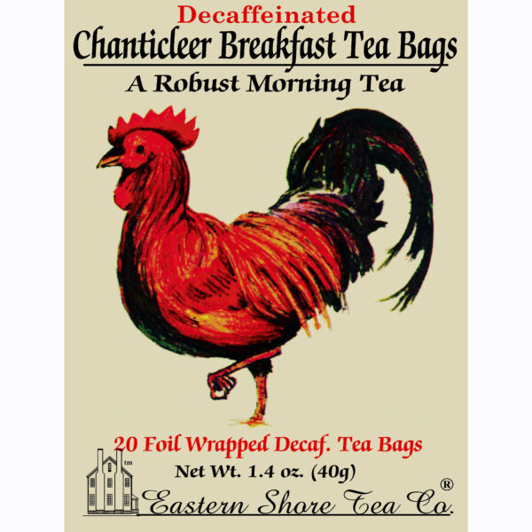 Eastern Shore Decaf. Chanticleer Tea Bags ~ Box