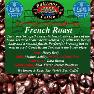 SWP-Decaffeinated French Roast