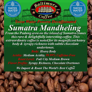 SWP-Decaffeinated Sumatra Mandheling