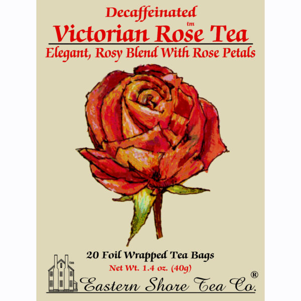 Eastern Shore Decaf. Victorian Rose Tea Bags ~ Box