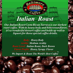 Italian Roast Costa Rican