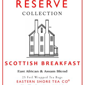 Eastern Shore Reserve Scottish Breakfast Tea Bags